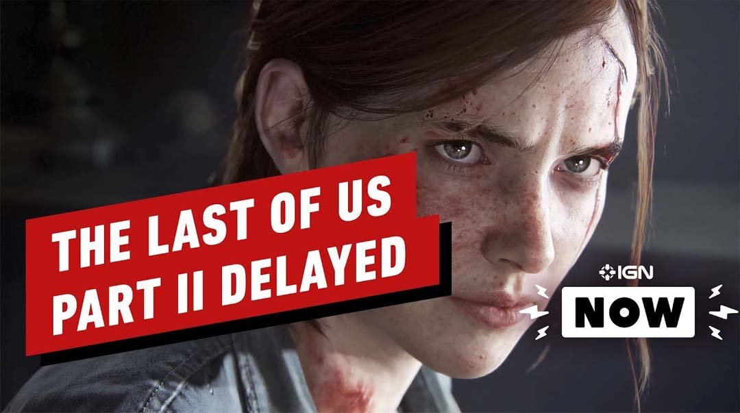 The Last Of Us II dio odložen do maja 2020. godine