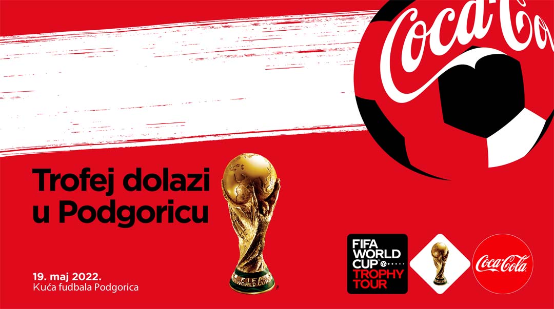 Fudbalska čarolija postaje stvarnost: FIFA World Cup™ Trophy Tour by Coca-Cola stiže u Podgoricu!